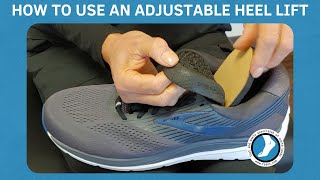 How to Use an Adjustable Heel Lift [upl. by Consalve]