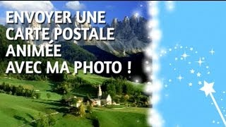 Comment envoyer une carte postale animée en moins de 2 mn avec votre photo de vacances [upl. by Ullund]