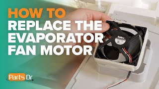 Warm Fridge How to replace the evaporator fan motor part  DA8106013A in a Samsung refrigerator [upl. by Awe]