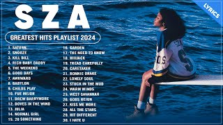 Best Songs Of SZA  SZA Greatest Hits Full Album 2024  SZA Playlist Songs 2024 With Lyrics [upl. by Haukom881]