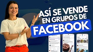 🤑ASÍ se VENDE en GRUPOS de FACEBOOK 2024  ESTRATEGIA ACTUALIZADA [upl. by Eylrahc]