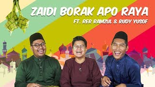 ZAIDI BORAK APO RAYA  Edisi Raya Gaya Raver  Episod 6 [upl. by Hubert421]