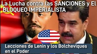 Sanciones y Bloqueo imperialista Lecciones de los Bolcheviques en el Poder [upl. by Bevus]