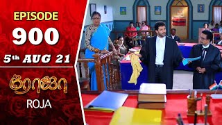 ROJA Serial  Episode 900  5th Aug 2021  Priyanka  Sibbu Suryan  Saregama TV Shows Tamil [upl. by Eselrahc]