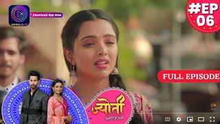 Jyoti Umeedon Se Saji  27 May 2023 Full Episode 6  ज्योति उम्मीदों से सजी  Dangal TV [upl. by Adlih]