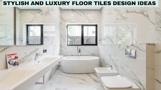 Stylish and Luxury Floor Tiles Design Ideas 2024 Transform Your Home [upl. by Docile625]