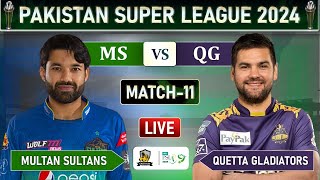 PSL LIVE  MULTAN SULTANS vs QUETTA GLADIATORS MATCH 11 LIVE COMMENTARY  MS vs QG LIVE  MS 9 ov [upl. by Adel667]