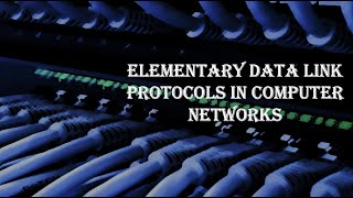 Elementary data Link Protocol [upl. by Jocelyn]