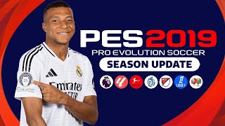 PES 2019 NEXT SEASON PATCH 2025  أقوى وأفضل باتش لتحويل لعبة بيس 2019 إلى بيس 2025 [upl. by Onez712]