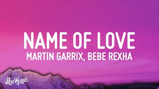 Martin Garrix Bebe Rexha  In The Name Of Love Lyrics [upl. by Deraj]