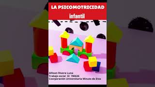 La psicomotricidad infantil [upl. by Yirinec]