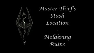 Moldering Ruins  Master Thiefs Stash Location [upl. by Anawahs]