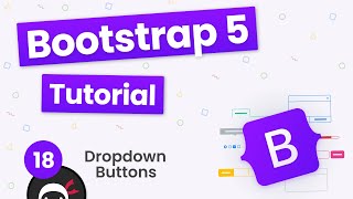 Bootstrap 5 Crash Course Tutorial 18  Dropdowns [upl. by Zachariah332]