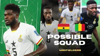 BLACK STARS POSSIBLE SQUAD FOR WORLD CUP QUALIFIERSMIDFIELDERS [upl. by Eatnahc]