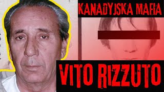 Nieznana Historia Vito Rizzuto  szefa kanadyjskiej Cosa Nostra [upl. by Carmella]