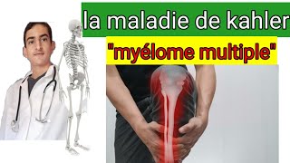 la maladie de kahler ou myélome multiple [upl. by Dyann]