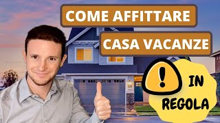 Come affittare una casa vacanze in regola  Pillole di Airbnb n° 22 [upl. by Bevash]