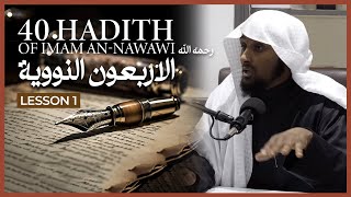 40 Hadith Of Imam anNawawi  الأربعون النووية  Lesson 1  Shaykh Saeed Hassan [upl. by Carce501]