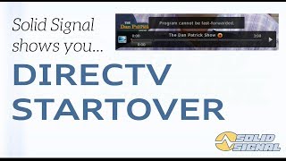 DIRECTV Startover  A Solid Signal Look [upl. by Kelda9]