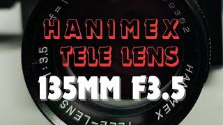 Vintage 35mm camera lens Hanimex Tele Lens 135mm F35 on full frame digital camera [upl. by Nelra]