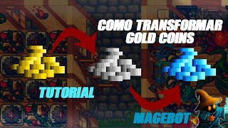 Como transformar Gold coins no magebot atualizado 2020 [upl. by Glory]