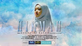 Norzarina Nordin  HIKMAH Official Music Video [upl. by Refitsirhc593]