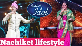 Nachiketa Lifestyle Indian idol season 12 latest 2021 [upl. by Nahgiem]