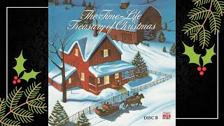 The TimeLife Treasury of Christmas Vol 1 Disc B [upl. by Issor]