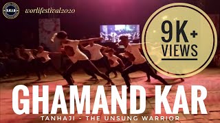 Ghamand Kar  Tanhaji The Unsung Warrior  SKID  Dance Cover  Worli Fest 60 2020 [upl. by Ramled]