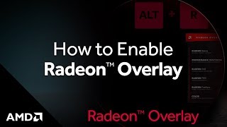 Radeon™ Overlay How to Enable [upl. by Htenek]