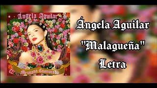 Ángela Aguilar quotLa Malagueñaquot Letra [upl. by Asa]