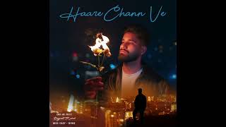 Haare Chann Ve  Mahal  New Punjabi HipHop Song 2024 [upl. by Eidnak141]