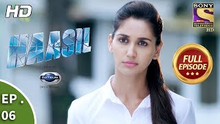 Haasil  हासिल  Ep 06  Full Episode  6th November 2017 [upl. by Elagibba]