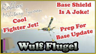 Wulf Flugel Really Nice But Decent Does That Make Sense Military Tycoon Roblox [upl. by Yznel]