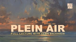 All About En Plein Air Painting  Kenn Backhaus [upl. by Isidro]