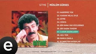 Canım Dediklerim Müslüm Gürses Official Audio canımdediklerim müslümgürses  Esen Müzik [upl. by Levon77]