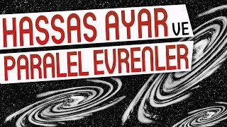 Hassas ayar ve paralel evrenler Sonsuz Evrenler  ODTÜ  Enis DOKO [upl. by Yhtimit]