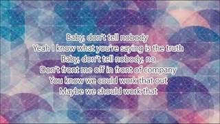 Tink ftJeremih  Dont tell nobody lyrics on screen [upl. by Ettenawtna965]