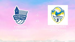 Everton Narwhals vs The Miners Doncaster Away Set 1 of 3  NVL Div 2 [upl. by Abdu439]