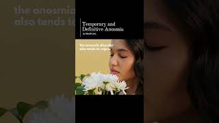 Temporary and Definitive Anosmia [upl. by Ttej]