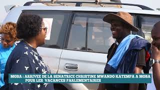 TANGANYIKA  MOBA  arrivee de la senatrice CHRISTINE MWANDO KATEMPA a MOBA pour les vacances [upl. by Jan]