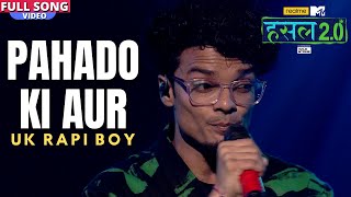 Pahado ki aur  UK Rapi Boy  Hustle 20 [upl. by Ybor]