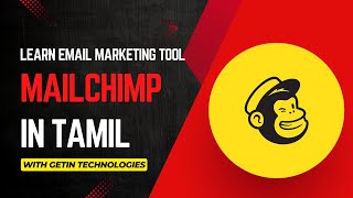 Learn Email Marketing Tool MailChimp in Tamil  Bulk Email  100 Placements in Getin Technologies [upl. by Aroon771]