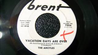 ARGYLES  IT TAKES TIME  VACATION DAYS ARE OVER  BRENT 7004  1959 [upl. by Lochner]