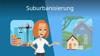 Suburbanisierung einfach erklärt  Studyflix [upl. by Irme]