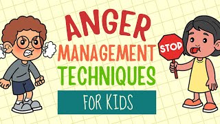 Anger Management Techniques For Kids  Strategies To Calm Down When Your Temper Rises [upl. by Funch]