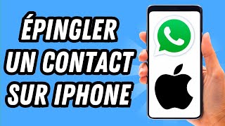 Comment épingler un contact sur Whatsapp iPhone GUIDE COMPLET [upl. by Assenov]