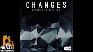 Berner ft Mistah Fab  Changes Prod Stinje Thizzlercom [upl. by Raimundo]