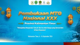 🔴LIVE  PEMBUKAAN MTQ NASIONAL KE XXX TAHUN 2024 DI KALIMANTAN TIMUR [upl. by Eirok712]