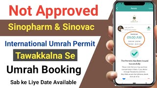 Not Approved the Sinopharm amp Sinovac Vaccine in KSA  How to Book Umrah Permit by Tawakkalna [upl. by Alexi]